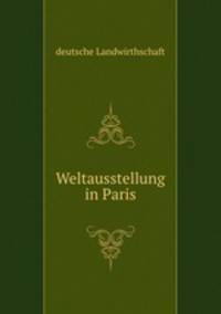 Weltausstellung in Paris