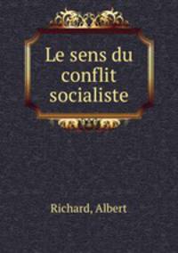 Le sens du conflit socialiste