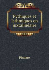 Pythiques et Isthmiques en juxtalinaire