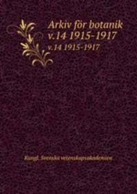 Arkiv fr botanik. v.14 1915-1917