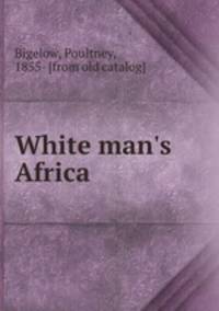 White man`s Africa