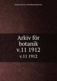 Arkiv fr botanik. v.11 1912