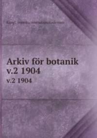 Arkiv fr botanik. v.2 1904