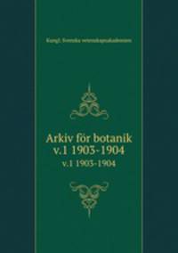 Arkiv fr botanik. v.1 1903-1904