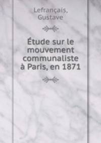 tude sur le mouvement communaliste Paris, en 1871