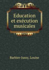 Education et excution musicales