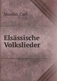 Elsssische Volkslieder