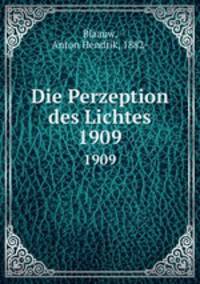 Die Perzeption des Lichtes. 1909