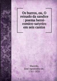 Os burros, ou, O reinado da sandice : poema heroi-comico-satyrico em seis cantos