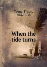 When the tide turns