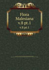 Flora Malesiana. v.8 pt.1