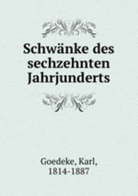 Schwnke des sechzehnten Jahrjunderts