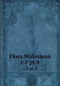 Flora Malesiana. v.5 pt.4