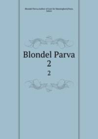 Blondel Parva. 2