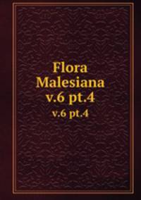 Flora Malesiana. v.6 pt.4