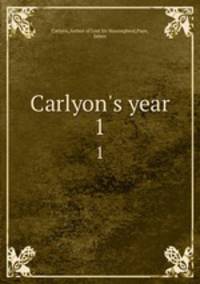 Carlyon`s year. 1