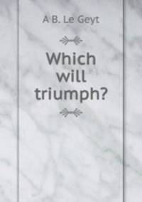 Which will triumph?