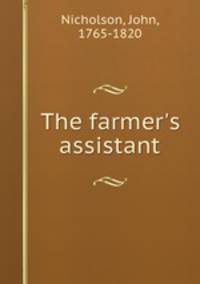 The farmer`s assistant