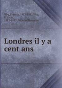 Londres il y a cent ans