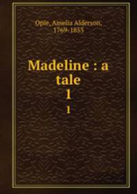 Madeline : a tale. 1