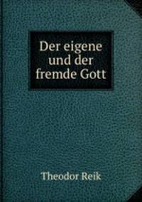 Der eigene und der fremde Gott