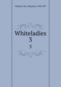Whiteladies. 3