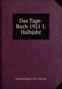 Das Tage-Buch 1921 1. Halbjahr