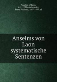 Anselms von Laon systematische Sentenzen