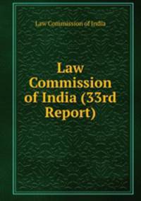 Law Commission of India (33rd Report)