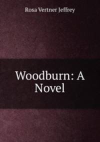 Woodburn: A Novel