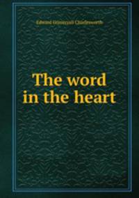The word in the heart