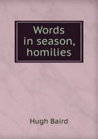 Words in season, homilies