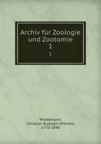 Archiv fr Zoologie und Zootomie. 1