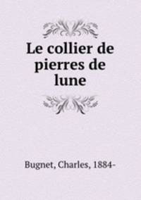 Le collier de pierres de lune