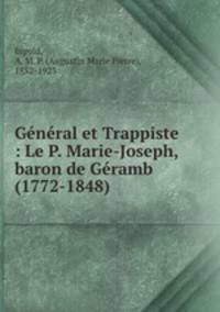 Gnral et Trappiste : Le P. Marie-Joseph, baron de Gramb (1772-1848)