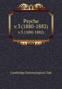Psyche. v.3 (1880-1882)