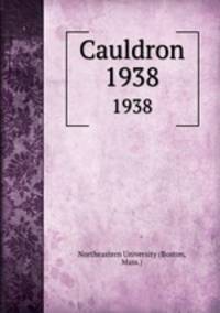 Cauldron. 1938