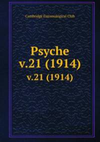 Psyche. v.21 (1914)