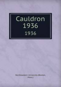 Cauldron. 1936