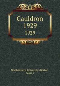 Cauldron. 1929