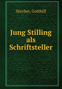 Jung Stilling als Schriftsteller