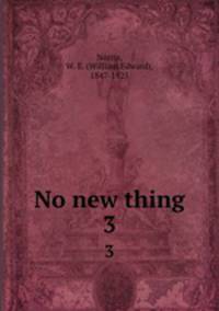 No new thing. 3