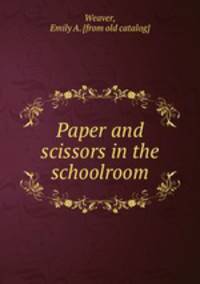 Paper and scissors in the schoolroom