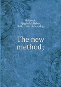 The new method;