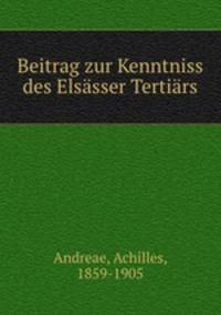 Beitrag zur Kenntniss des Elssser Tertirs