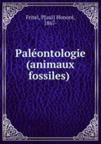 Palontologie (animaux fossiles)