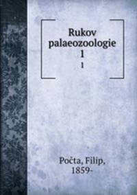 Rukov palaeozoologie. 1