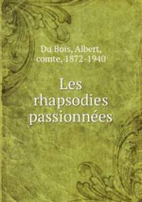 Les rhapsodies passionnes