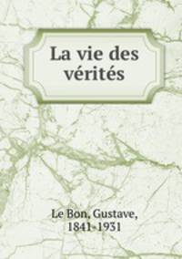 La vie des vrits