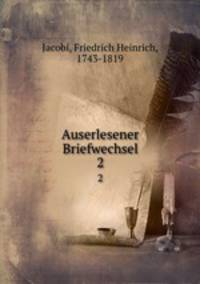Auserlesener Briefwechsel. 2